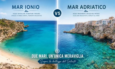 Mar Ionio vs Mar Adriatico nel Salento: Quale Scegliere